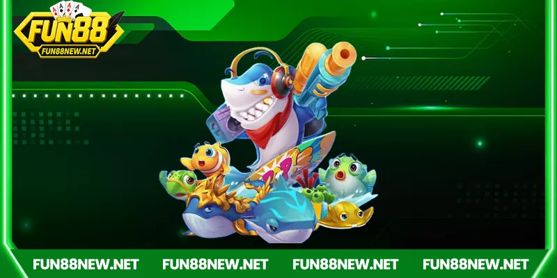 Trải nghiệm giải trí với bắn cá Fun88